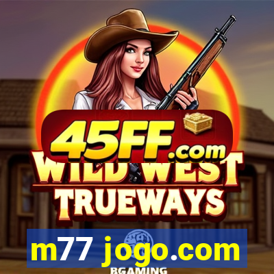 m77 jogo.com